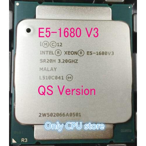E5-1680V3 Original Intel Xeon QS Version E5-1680 V3 3.20GHz 20M 8-CORES 22NM LGA2011-3 140W Processor free shipping E5 1680V3