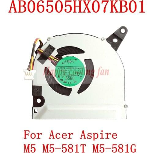 New and Original AB06505HX07KB01 0Q5LJ1 4pin For Acer Aspire M5 M5-581T M5-581G laptop cpu cooling fan