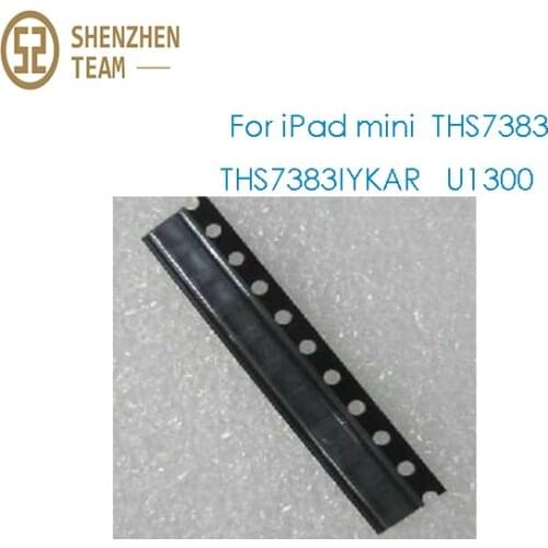 SZteam 3pcs/lot For iPad mini THS7383 THS7383IYKAR U1300 Replacement Parts
