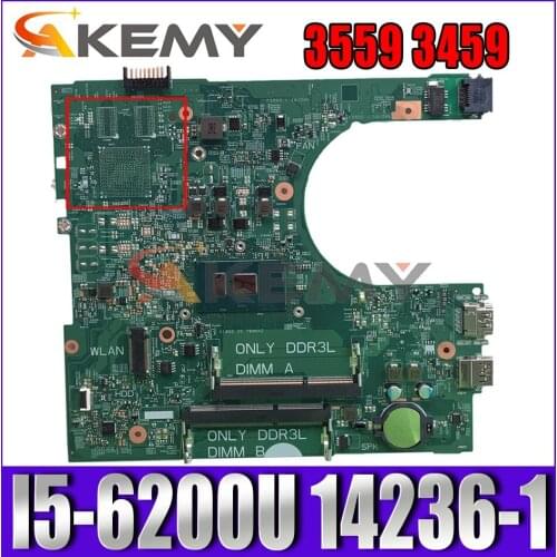 Akemy Brand NEW I5-6200U FOR Dell Inspiron 3559 3459 Laptop Motherboard 14236-1 PWB CPWW0 CN-030J5G 30J5G Mainboard 100% tested