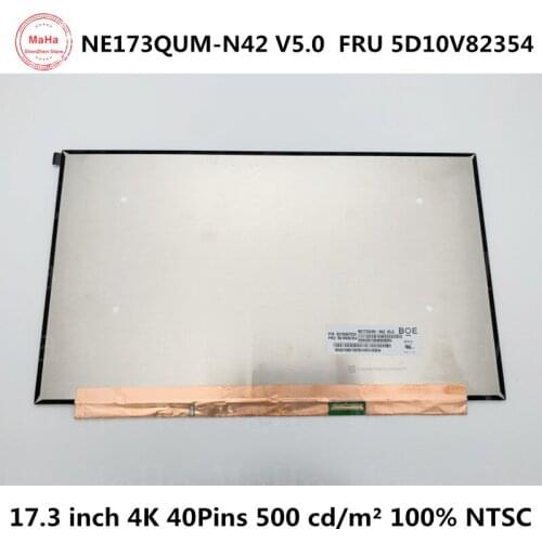 17.3" NE173QUM-N42 V5.0 UHD 4K 40Pins 500 cd/m² 100% NTSC For Lenovo Thinkpad P17 LCD LED Display Screen Matrix FRU 5D10V82354