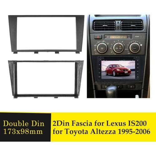 Double Din Fascia for Lexus IS200 for Toyota Altezza 1995-2006 Stereo Panel Radio Frame DVD Mounting Installation Trim Kit Bezel