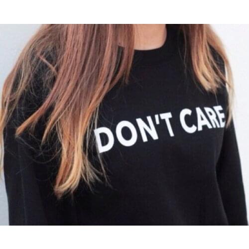 DON'T CARE Funny Crewneck Sweatshirts Women Sexy Jumper Graphic Sweats Fashion Clothing Hoodies Black and White Hoodies