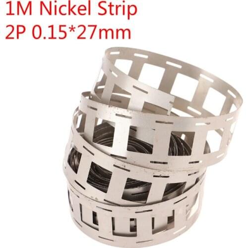 1M Nickel Strip 2P 0.15*27mm 0.12x27mm Nickel Strip For 18650 Lithium Battery Welding Tape High Purity Pure Nickel Belt