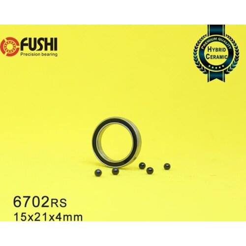 6702 Hybrid Ceramic Bearing 15*21*4 mm ABEC-1 ( 1 PC) Industry Motor Spindle 6702HC Hybrids Si3N4 Ball Bearings 3NC 6702RS