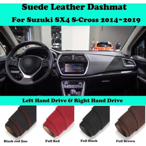 For Suzuki SX4 S-Cross 2014~2019 Maruti SX-4 Suede Leather Dashmat Dashboard Cover Pad Dash Mat Car-Styling Carpet Accessories