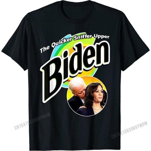 The Quicker Sniffer Upper Anti Biden Pro Trump Funny T-Shirt Tops Shirts New Arrival Printed On Cotton Men T Shirt