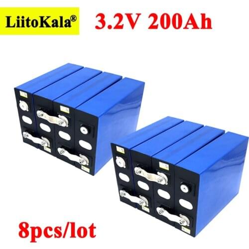 8pcs Liitokala 3.2V 200Ah LiFePO4 lithium battery 3.2v 3C Lithium iron phosphate battery for 12V 24V battery inverter vehicle RV