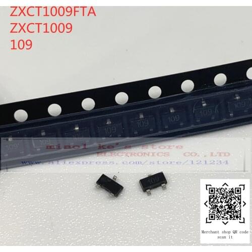 [ 10pcs ]100%New original: ZXCT1009FTA ZXCT1009 109 - IC CURRENT MONITOR 1% SOT23-3/TO-236-3/SC-59