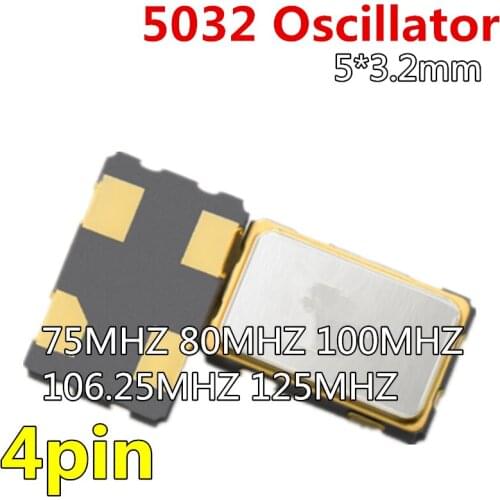 5pcs 5032 OSC oscillator crystaloscillator 4pin 5*3.2mm 75MHZ 80MHZ 100MHZ 106.25MHZ 125MHZ