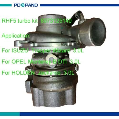 Turbo charger kit RHF5 supercharger for ISUZU Trooper Wizard 3.0L 4JX1 engine 8973125140 8972572000 8972503642 VA430015 VA430070