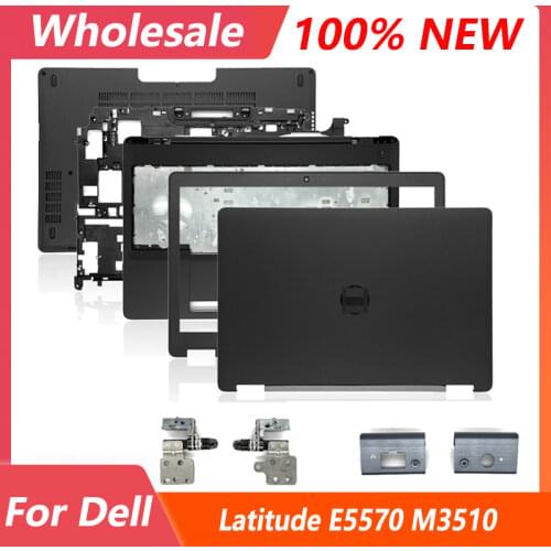 New For Dell Latitude E5570 M3510 LCD Back Cover/Front Bezel/Hinges/Hinge Cover/Palmrest/Bottom Case/ Middle Frame Non Touch