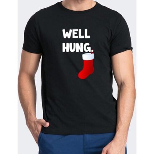 Well Hung Endowed Christmas Stocking Funny Mens T-Shirt 100% Cotton Short Sleeve O-Neck Top Tee T Shirt Fashion Mens Clothing