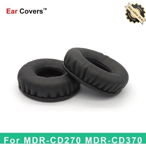 Ear Pads For Sony MDR-CD270 MDR-CD370 MDR CD270 CD370 Headphone Earpads Replacement Headset Ear Pad PU Leather Sponge Foam