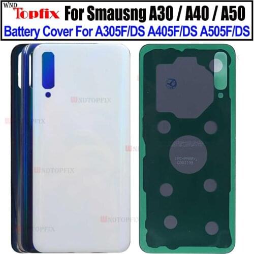 6.4" For Samsung Galaxy A30 A40 A50 Back Battery Cover Door Rear Glass Housing Case For SM A305F A405F A505F Battery Cover