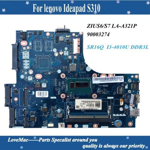 High quality FRU 90003274 for Lenovo Ideapad S310 Laptop Motherboard ZIUS6/S7 LA-A321P SR16Q I3-4010U DDR3L 100% tested