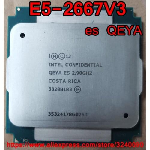 Intel Xeon CPU E5-2667V3 es version QEYA 2.9GHz 8-Cores 35M LGA2011-3 E5-2667 V3 processor E5 2667V3 free shipping E5 2667 V3