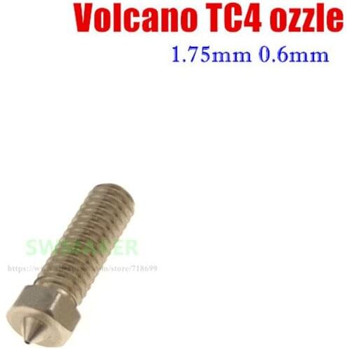 2pcs Volcano Titanium Alloy nozzle TC4 0.6mm 1.75mm High temperature resistance TEVO 3D printer parts