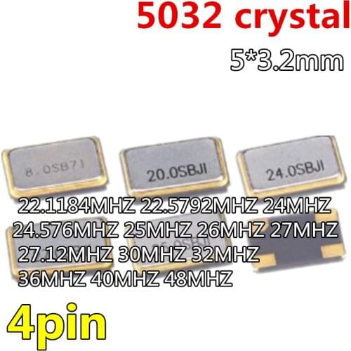 10pcs 5032 quartz crystal unit crystal 5*3.2mm 4pin 18.432MHZ 20MHZ 22.1184MHZ 22.5792MHZ 24MHZ 24.576MHZ 25MHZ 26MHZ 27MHZ