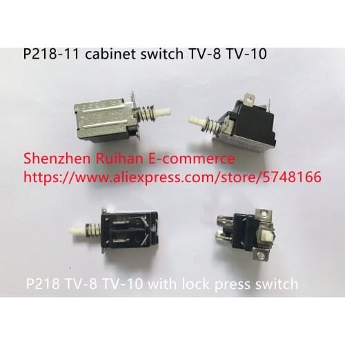 Original new 100% P218-11 cabinet switch TV-8 TV-10 with lock press switch