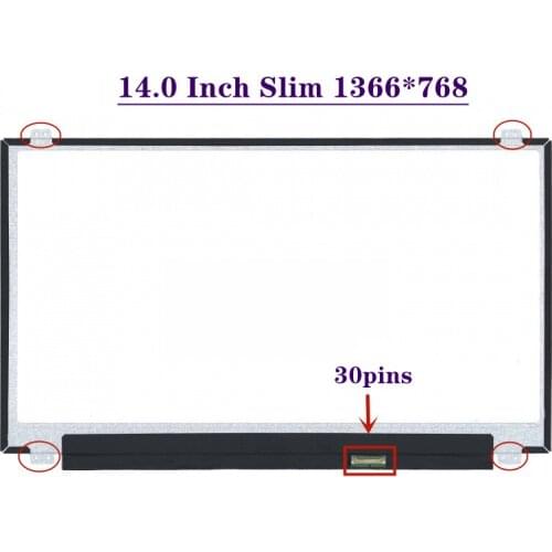 14.0 SLIM 30PIN LED SCREEN FOR LAPTOP (ACER/ASUS/LENOVO/HP)