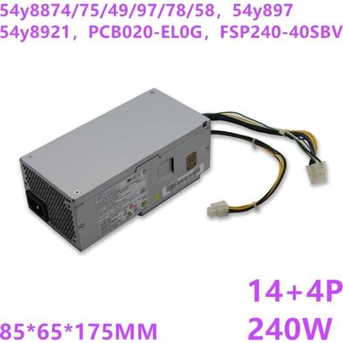 New PSU For Lenovo 77 75 73 82 73 14Pin 240W Power Supply 54y8874 54Y8849 54Y8897 54Y8858 54y8921 PCB020 FSP240-40SBV PS-4241-02