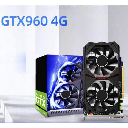 New GTX960 Graphics Video Card 128bit DDR5 4G For Pc Computer Gamer Desktop Gaming Discrete Graphics Video Cards