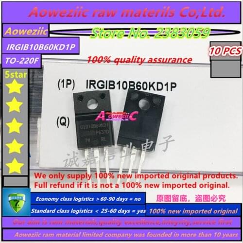 Aoweziic 2019+ 100% new imported original IRGIB10B60KD1P GIB10B60KD1 TO-220 IGBT transistor 600V 16A