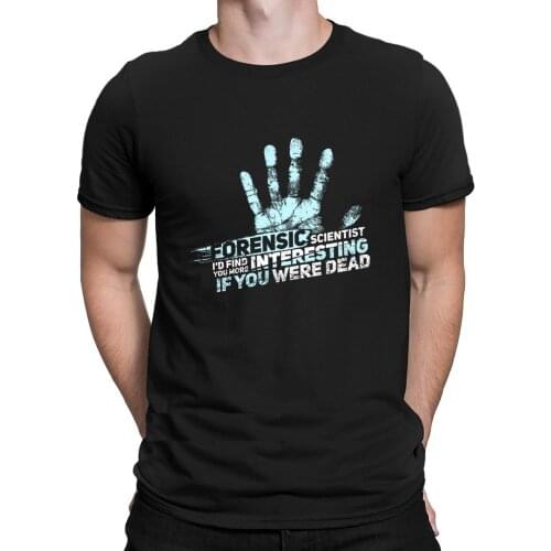 Forensic Science Gift Forensic Scientist T Shirt Designs Graphic Pictures Pictures Round Collar Short Sleeve Funny Casual Shirt