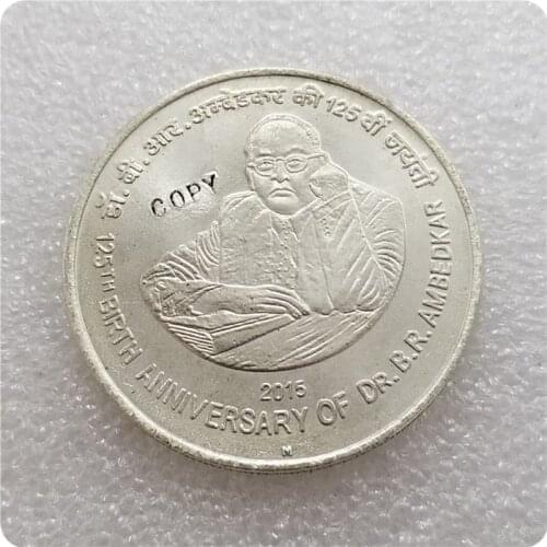 2015 india 125 Rupees (125th Birth Anniversary of Dr BR Ambedkar) COPY COIN