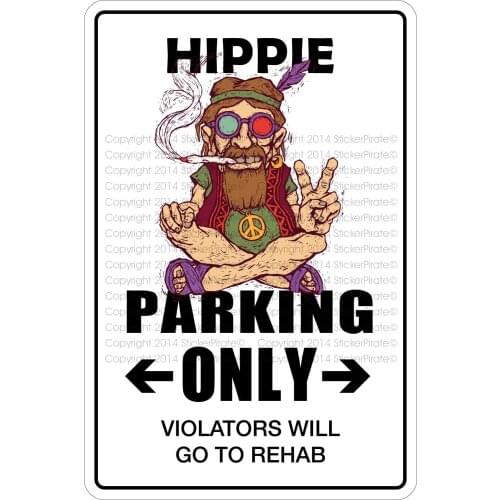 StickerPirate Hippie Parking Only 8" x 12" Metal Novelty Sign Aluminum NS 358