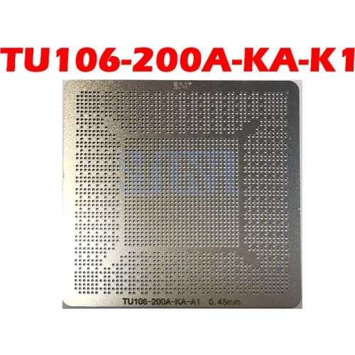 TU106-400-A1 N19E-Q1-KA-K1 TU106-200A-KA-A1 N18E-G1-KD-A1 N18E-G2-A1 N18E-G3-A1 TU106-400A-A1 TU104-400-A1 stencil 80*80 90*90MM