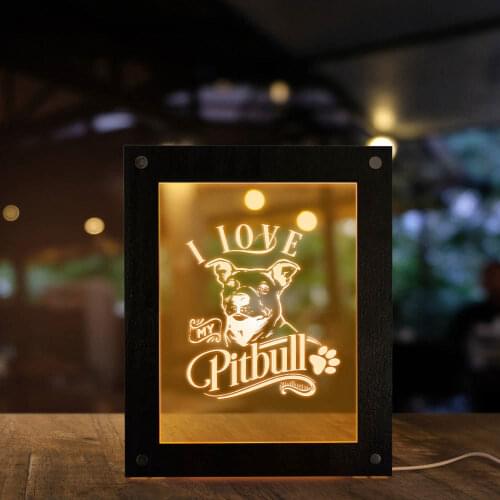 I Love My Pitbull 3D Optical illusion Desk Lamp Home Decor Pit Bull Dog Led Photo Frame Night Light Puppy Doggie Pet Lover Gift