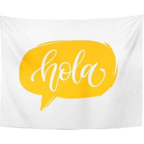 Tapestry Yellow Brush Hola Calligraphy Spanish Translation of Hello Phrase Hand Lettering in Speech Bubble Cursive Tapestries