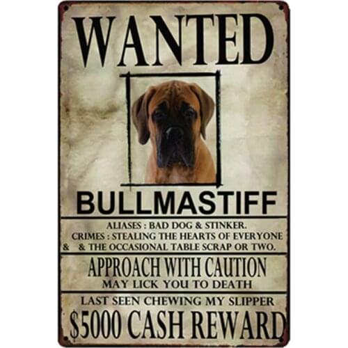 [ Kelly66 Bullmastiff Dogs Wanied Metal Sign Tin Poster Home Decor Bar Wall Art Painting 20*30 CM Size y-2097