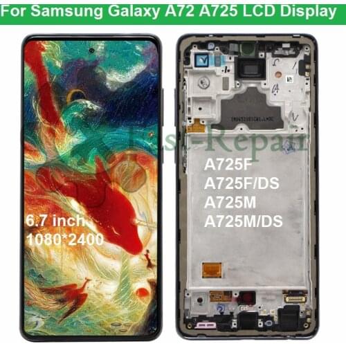 6.7" AMOLED For Samsung Galaxy A72 A725 A725F/DS LCD Display Touch panel Digitizer For Samsung A72 Display SM-A725F With Frame
