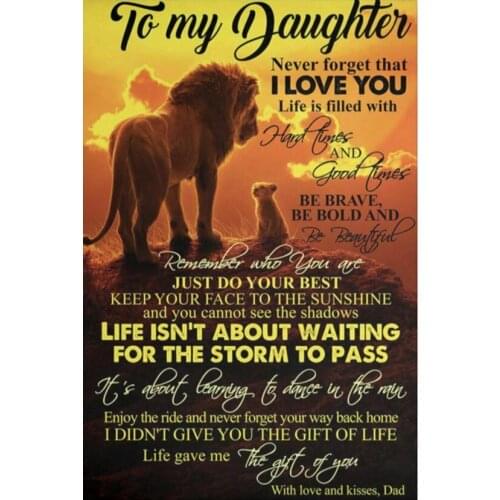 To My Daughter Poster Inspirational Quotes Lion Art print Silk poster Home Wall Decor