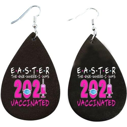 Easter Nickel-Free Earrings The One Where I Was Vaccinated Faux Leather Teardrop Earrings Bulk Order Wholesale