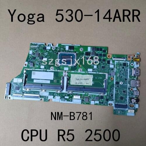 NM-B781 For Lenovo Yoga 530-14ARR / Flex 6-14ARR Laptop motherboard With CPU R5 2500 UMA DDR4 FRU 5B20R41623 100% Fully Tested