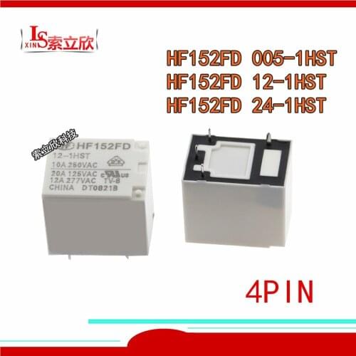 10PCS New Relay HF152FD-005-1HS HF152FD-12-1HS HF152FD-24-1HS HF152FD 12-1HS HF152FD 12 1HS HF152F-012-1HS 4PIN 5V 12V 24V