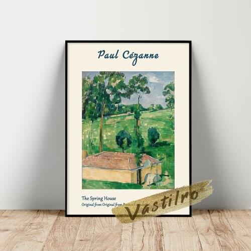Paul Cezanne Exhibition Poster, Cezanne The Spring House Wall Painting, Vintage Still Life Scenery Prints, Lobby Wall Stickers