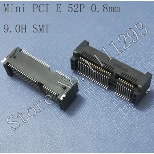 5pcs/lot Mini PCI-E 52P , 0.8mm , 9.0H SMT Connector for Asus HP etc Laptop