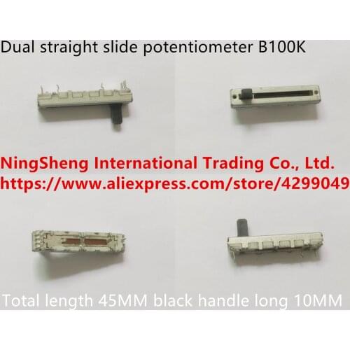 Original new 100% import 45MM dual straight slide potentiometer B100K black handle long 10MM (SWITCH)