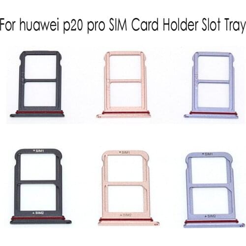 1pcs For Huawei P20 Pro P20pro SIM Card Tray Holder Slot Adapter Socket Dual SIM Replacement Parts