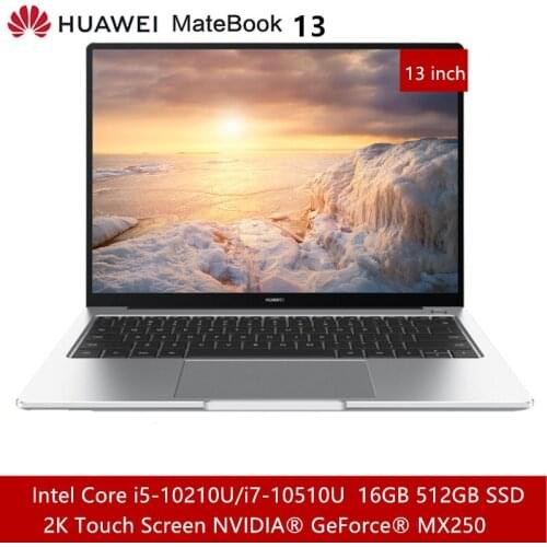 HUAWEI MateBook 13 laptop 13 inch Intel Core i7-10510U Nvidia MX250 16GB LPDDR3 512GB SSD 2K Touch Screen Windows 10 Pro English