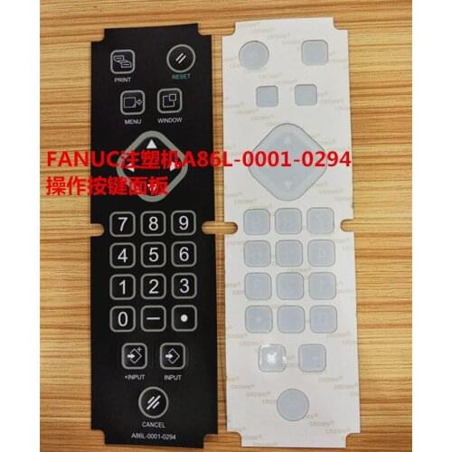 For FANUC FANUC injection molding machine A86L-0001-0294 operation button panel film paste mask paper