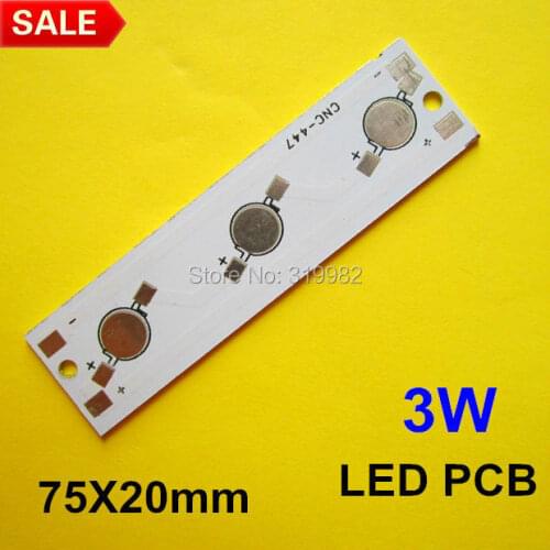30pcs/lot, 3W LED PCB, strip type 75X20mm use for 3pcs high power LEDs, aluminum plate base board, LED 3W DIY PCB, free shipping