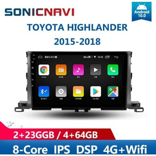 SONICnavi Car Radio For TOYOTA Highlander 2015-2018 Multimedia Player Android10.0 Bluetooth GPS 4G DSP Carplay Stereo Receiver