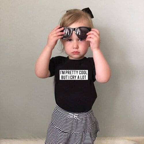 I'm Pretty Cool But I Cry A Lot Kids Tee Children Summer Short Sleeve Shirt Boys Girls Graphic T-shirt Fashion Trendy Clothes