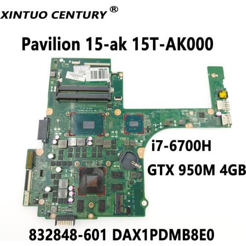 832848-001 832848-601 DAX1PDMB8E0 950M/4GB i7-6700H for HP Pavilion Gaming Notebook 15-ak Series 15T-AK000 Laptop Motherboard